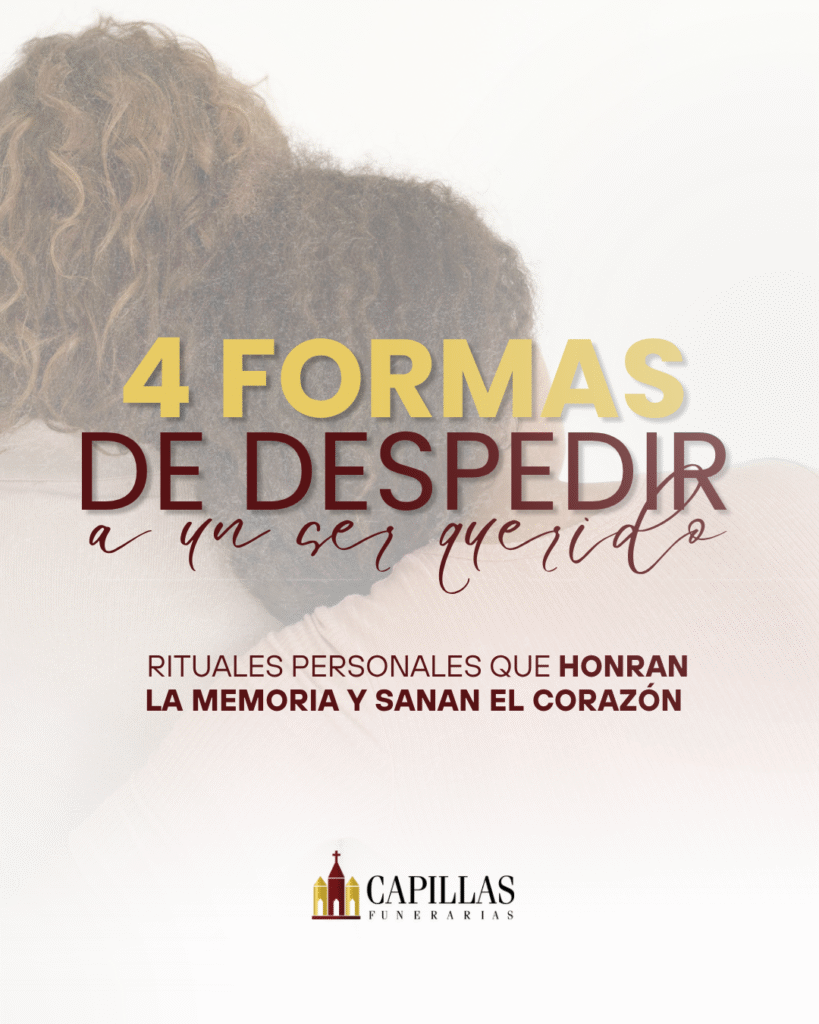 4 formas de despedir a un ser querido